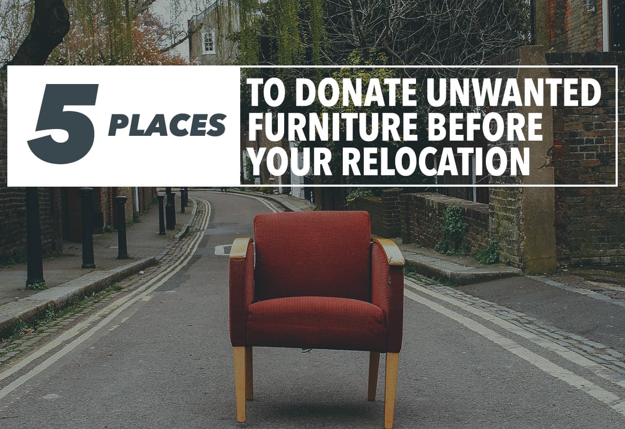 5 Places to Donate Unwanted Furniture Before Your Relocation