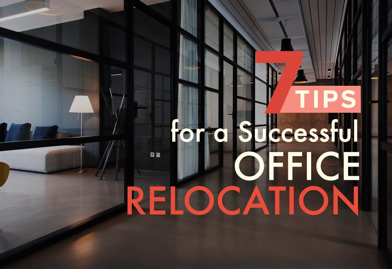 7 Tips for a Successful Office Relocation